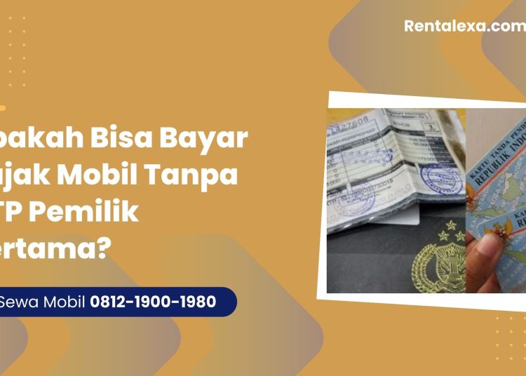 Bisa Bayar Pajak Tanpa KTP, Termasuk 5 Tahunan?