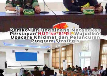 Mantapkan Peringatan HUT Ke-81 RI, Pemko Tanjungpinang Gelar Rapat Koordinasi di Lanud RHF